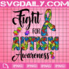 Fight For Autism Awareness Png, Autism Png, Autism Ribbon Png, Puzzle Pieces Png, Autism Month Png, Digital File