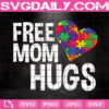 Free Mom Hugs Svg, Autism Puzzle Heart Svg, Autism Svg, Autism Awarenes Svg, Autism Puzzle Svg, Autism Month Svg, Instant Download