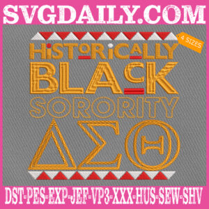 Historically Black Sorority Embroidery Files, Delta Sigma Theta 1913 Embroidery Machine, HBCU Sorority Embroidery Design Instant Download