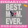 Houston Texans Embroidery Files, Best Mom Ever Embroidery Design, NFL Sport Machine Embroidery Pattern, Embroidery Design Instant Download