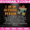 I Am An Autistic Person Svg, Autism Awareness Svg, Autism Svg, Autism Puzzle Svg, Puzzle Piece Svg, April Autism Month Svg, Download Files