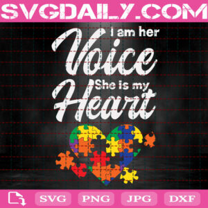 I Am Her Voice She Is My Heart Svg, Autism Awareness Svg, Autism Svg, Colorful Puzzle Svg, Autism Warrior Svg, Autism Month Svg, Download Files