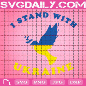 I Stand With Ukraine Svg, Bird Of Peace Svg, Stand With Ukraine Svg, Stop War Svg, Ukraine Peace Svg, Stand With Ukraine Svg, Instant Download