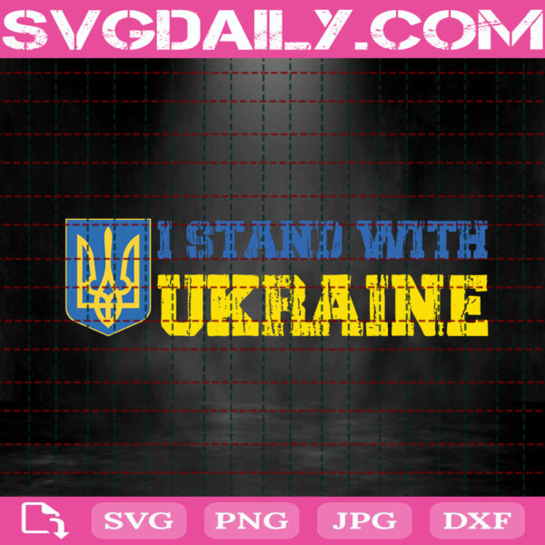 I Stand With Ukraine Svg, Stand With Ukraine Svg, Support Ukrainian Svg, Freedom And Democracy Svg, Stop War Svg, Instant Download