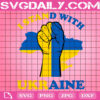 I Stand With Ukraine Svg, Stop War Svg, Stand With Ukraine Svg, Support Ukraine Svg, Free Ukraine Svg, Instant Download