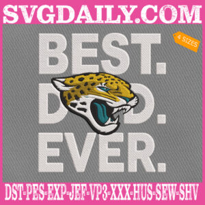 Jacksonville Jaguars Embroidery Files, Best Dad Ever Embroidery Design, NFL Sport Machine Embroidery Pattern, Embroidery Design Instant Download