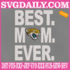 Jacksonville Jaguars Embroidery Files, Best Mom Ever Embroidery Design, NFL Sport Machine Embroidery Pattern, Embroidery Design Instant Download
