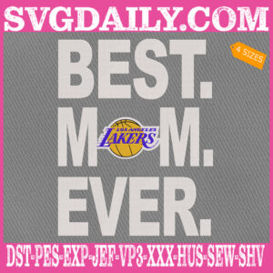 Los Angeles Lakers Embroidery Files, Best Mom Ever Embroidery Design, NBA Embroidery Download, Embroidery Design Instant Download