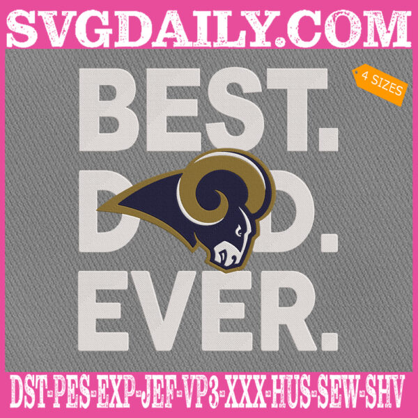 Los Angeles Rams Embroidery Files, Best Dad Ever Embroidery Design, NFL Sport Machine Embroidery Pattern, Embroidery Design Instant Download