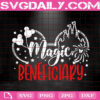 Magic Beneficiary Svg, Disney Trip Svg, Disney Quote Svg, Disney Hand Lettered Svg, Disney Mickey Svg, Instant Download
