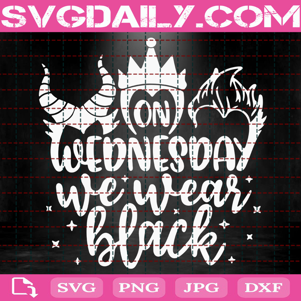 On Wednesday We Wear Black Svg Disney Villains Svg Villains Svg Disney Svg Svg Png Dxf Eps Instant Download