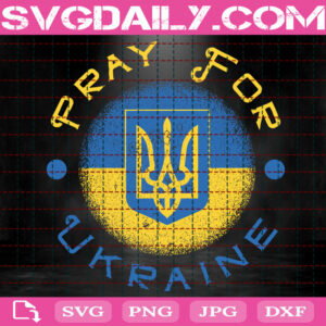 Pray For Ukraine Svg, Stand With Ukraine Svg, Support Ukraine Svg, Stop War Svg, Freedom Svg, World Peace Svg, Anti War Svg, Download Files