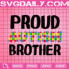 Proud Autism Brother Svg, Autism Family Svg, Autism Svg, Autism Awareness Svg, Autism Puzzle, Autism Month Gift Svg, Instant Download