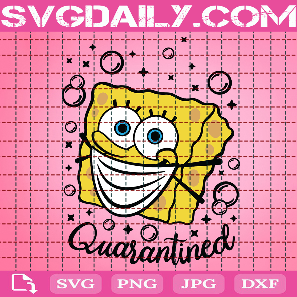 Spongebob Quarantined Svg Sponge Bob Face Svg Quarantine Svg Disney Svg Svg Png Dxf Eps AI Instant Download