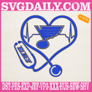 St. Louis Blues Heart Stethoscope Embroidery Files, Hockey Teams Embroidery Design, NHL Embroidery Machine, Nurse Sport Machine Embroidery Pattern