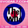 The Who Svg, The Who Rock Band Svg, Rock Band Svg, English Band Svg, Rock Music Svg, Music Band Svg, Download Files