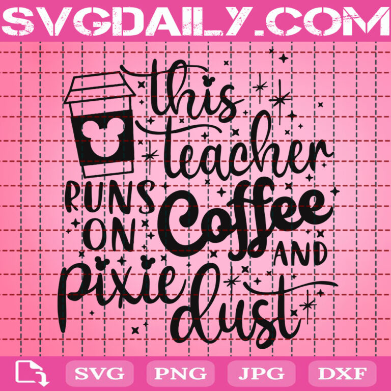 HOT COMMODITY: Coffee cart business teaches students life skillsGREENFIELD — Watch out Starbucks. There’s some new competition in town, and it’s hard to beat the service with a smile. This Teacher Runs On Coffee And Pixie Dust Svg Mickey Coffee Svg Disney Svg Svg Png Dxf Eps AI Instant Download