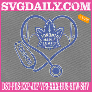 Toronto Maple Leafs Heart Stethoscope Embroidery Files, Hockey Teams Embroidery Design, NHL Embroidery Machine, Nurse Sport Machine Embroidery Pattern