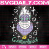 Ursula Quarantined Svg, Ursula Face Mask Svg, Disney Villain Svg, Quarantine Svg, Instant Download