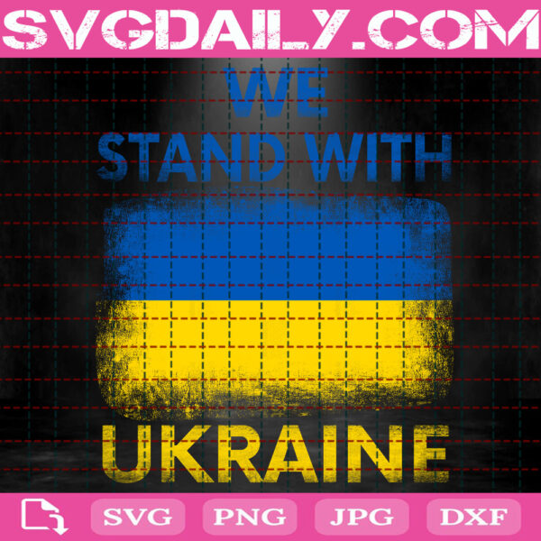 We Stand With Ukraine Svg, Stop War Svg, Support Ukraine Svg, Pray For Ukraine Svg, World Peace Svg, Ukraine Peace Svg, Instant Download