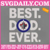 Winnipeg Jets Embroidery Files, Best Dad Ever Embroidery Machine, NHL Sport Embroidery Design, Embroidery Design Instant Download