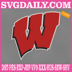 Wisconsin Badgers Embroidery Machine, Football Team Embroidery Files, NCAAF Embroidery Design, Embroidery Design Instant Download