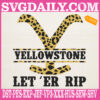 Yellowstone Let Er Rip Embroidery Files, Yellowstone Dutton Ranch Embroidery Machine, Cheetah Leopard Embroidery Design, Let Er Rip Machine Embroidery Pattern