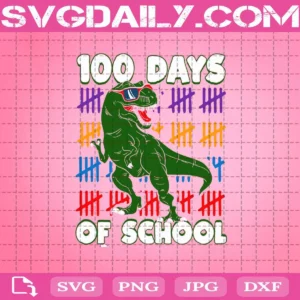 100 Days Of Kindergarten Svg, Trex Dinosaur Back To School Svg, 100 Days Smarter Svg, 100 Days Of School Svg, Trex Dinosaur Svg