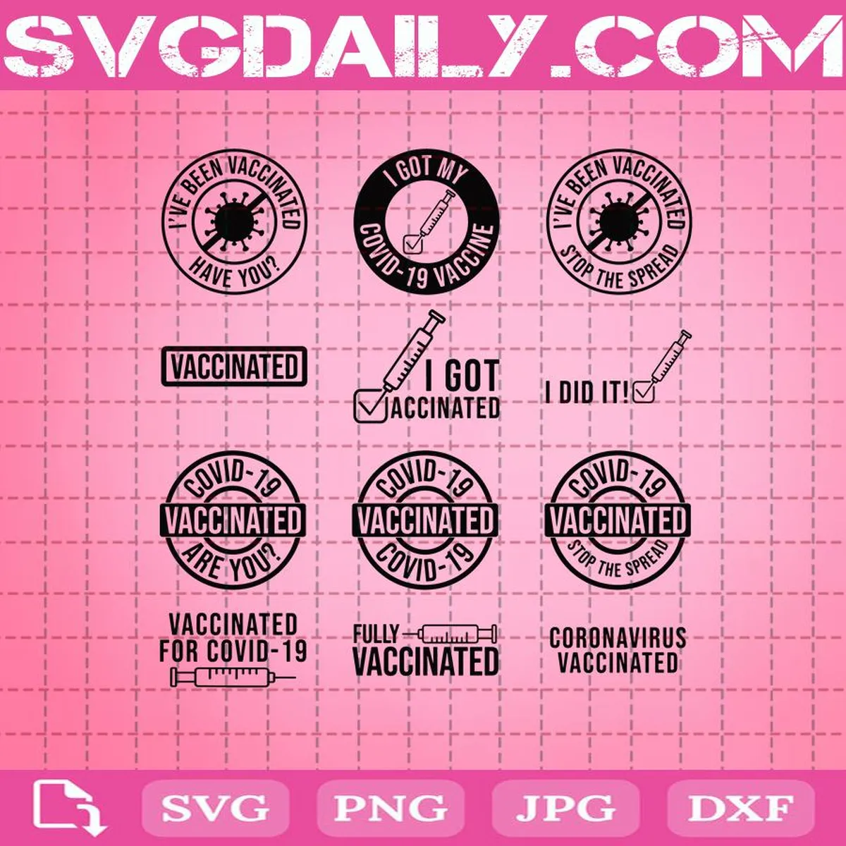 2021 Vaccine Vaccinated For Covid-19 Svg Bundle, Vaccine Svg Bundle, Quarantine Svg, Covid-19 Svg, Vaccine Svg, Vaccinated Svg