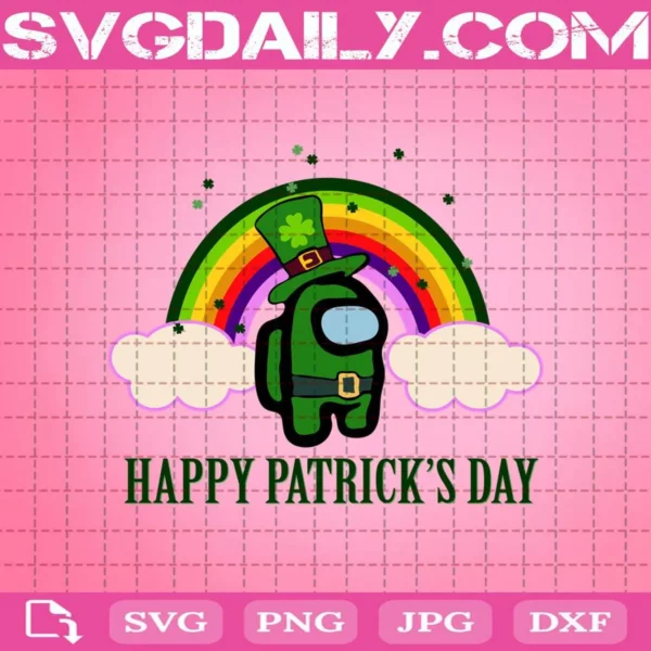 Among Us Happy Patrick's Day Svg, St Patrick's Day Svg, Among Us Green Svg, Shamrock Svg, Among Us Svg, Svg Png Dxf Eps AI Instant Download