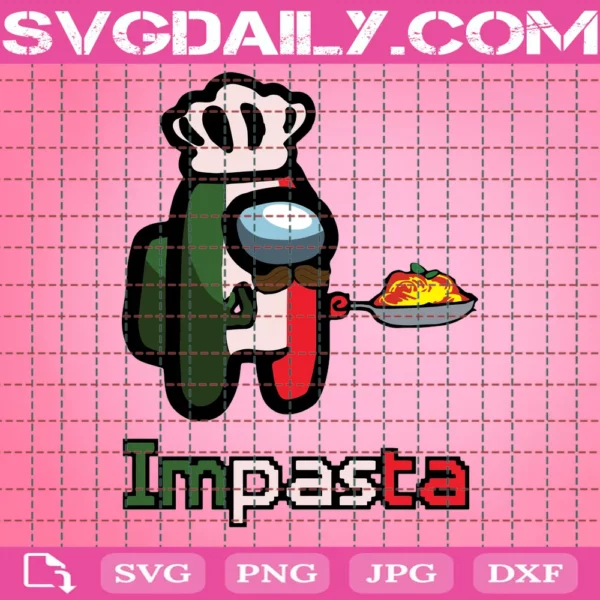 Among Us Impasta Italian Svg, Impasta Svg, Among Us Chef, Italian Chef Svg, Among Us Svg, Among Us Game, Video Game Svg, Impostor Among Us, Impostor Svg