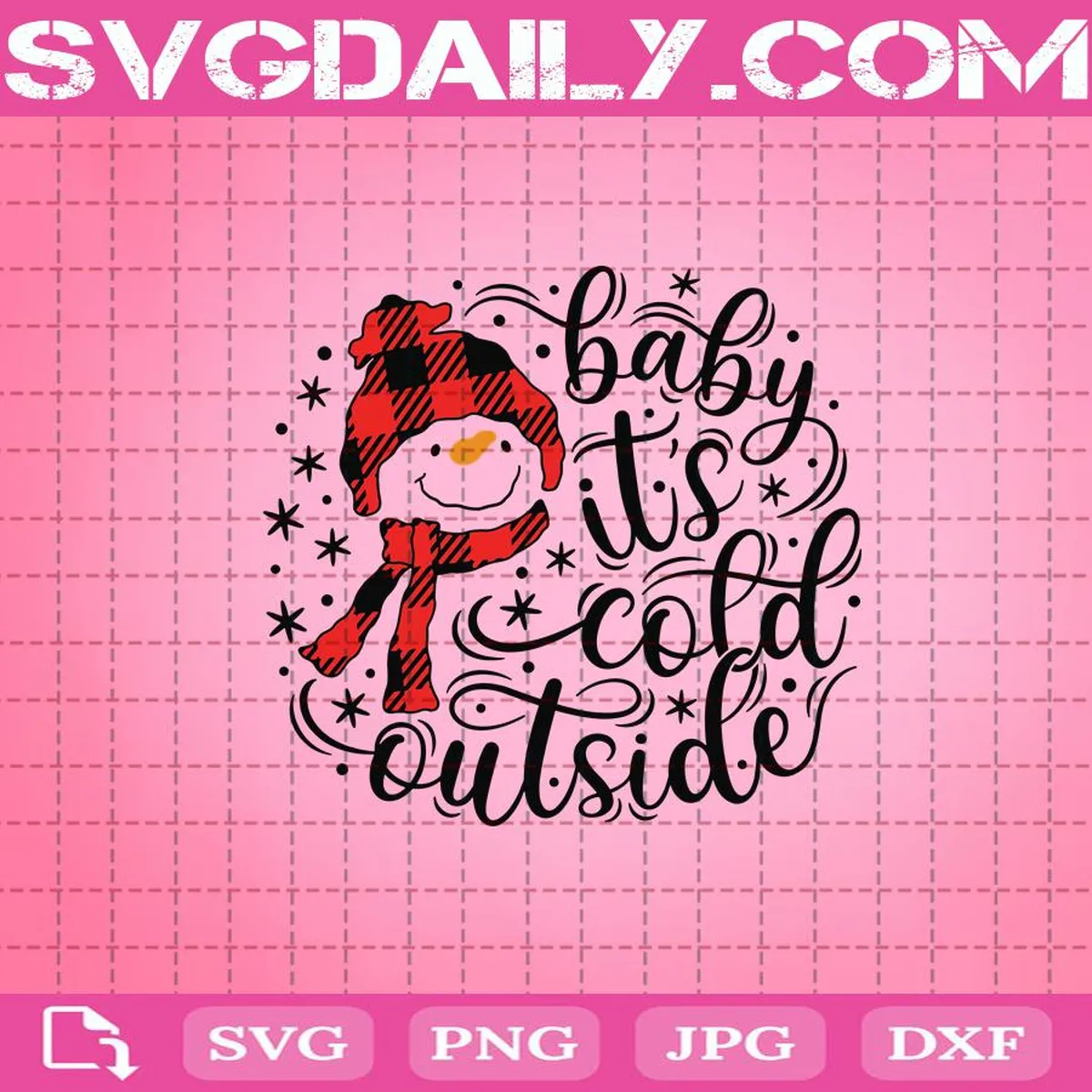 Baby It's Cold Outside Svg, Christmas Svg, Snowman Svg, Buffalo Plaid Svg, Christmas Svg Png Dxf Eps Download Files