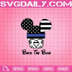 Back The Blue Mickey Svg, Back The Blue Svg, The Blue Police Svg, Mickey Svg, Mickey Police Svg, Mickey Mouse Police Svg