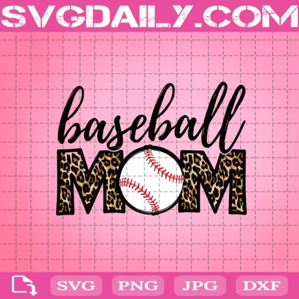Baseball Mom Leopard Svg, Mother’s Day Svg, Mom Svg, Baseball Svg, Baseball Mom Svg, Svg Png Dxf Eps Download Files