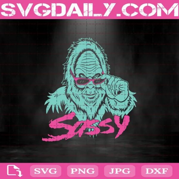 Bigfoot Sassy Svg, Bigfoot Svg, Cricut Files, Clip Art, Instant Download, Digital Files, Svg, Png, Eps, Dxf