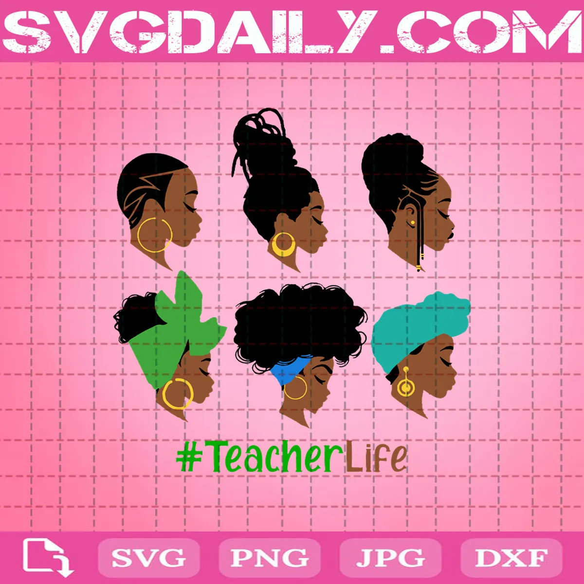 Black Girls Teacher Life Svg, Teacher Life Svg, Black History Month Svg, Black Lives Matter Svg, Teacher Gift Svg, Natural Hair Svg, Black Women Svg
