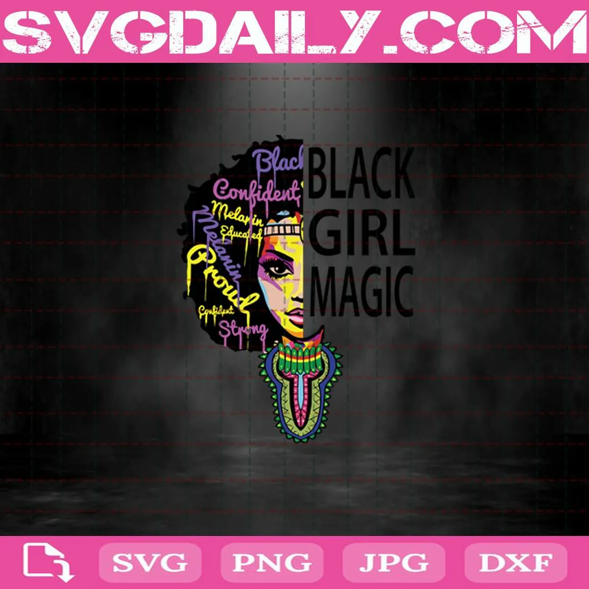 Black Woman Svg, Black Afro Svg, Dear Black Girl Svg, Black Girl Fly Svg, Living My Best Life Svg, Black Girl Magic Svg