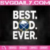 Buffalo Sabres Best Dad Ever Svg, Buffalo Sabres Svg, Best Dad Ever Svg, Hockey Svg, NHL Svg, NHL Sport Svg, Father’s Day Svg