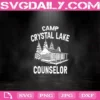 Camp Crystal Lake Counselor Svg, Horror Svg, Michael Myers Svg, Halloween Svg Png Dxf Eps