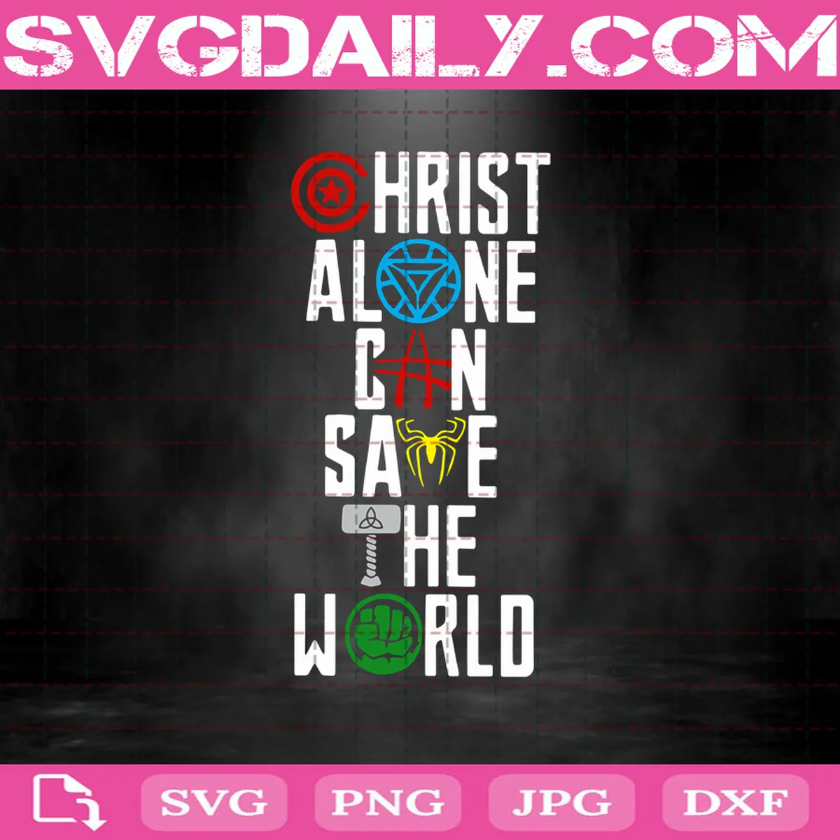 Christ Alone Can Save The World Svg, Jesus Svg, Prayer Svg, Peace Svg, Positivity Svg, Jesus Christ Svg, Superhero Logo Svg, Jesus Love Svg