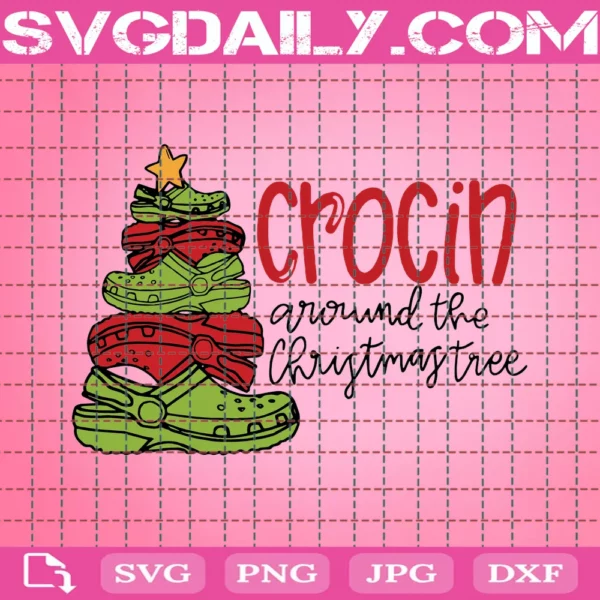 Crocin Around The Christmas Tree Svg, , Christmas Tree Svg, Chrismas Svg, Funny Christmas, Sublimate Designs Digital Download