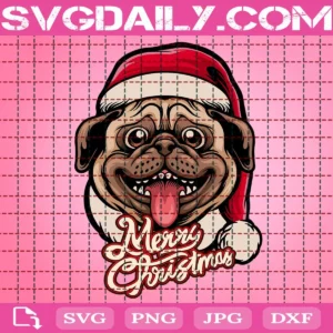 Cute Pug Dog Merry Christmas Svg, Pug Dog Christmas Svg, Christmas Svg, Dog Christmas Svg, Merry Christmas Svg, Download Files