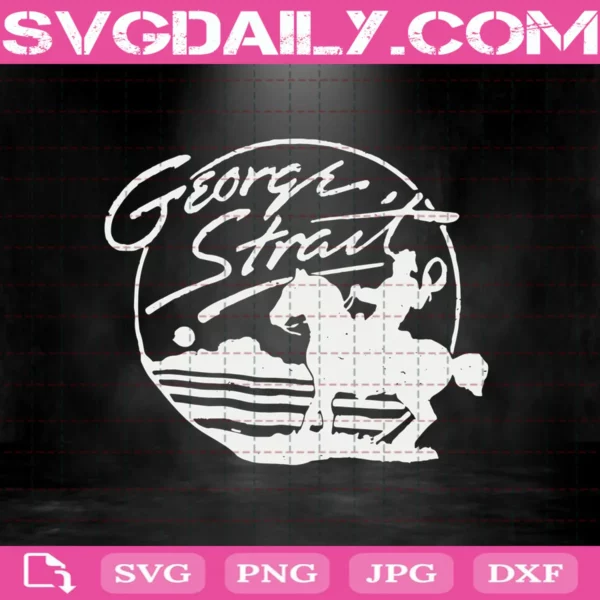Damn Strait Love Music Vintage George Svg, George Strait Svg, Music Svg, Love Music Svg, Svg Png Dxf Eps AI Instant Download