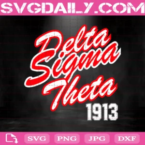 Delta Sigma Theta 1913 Svg, Delta Sigma Theta Svg, Delta 1913 Svg, Sigma Theta Svg, Delta Sigma Theta Sorority Svg, Sigma Theta Gifts Svg
