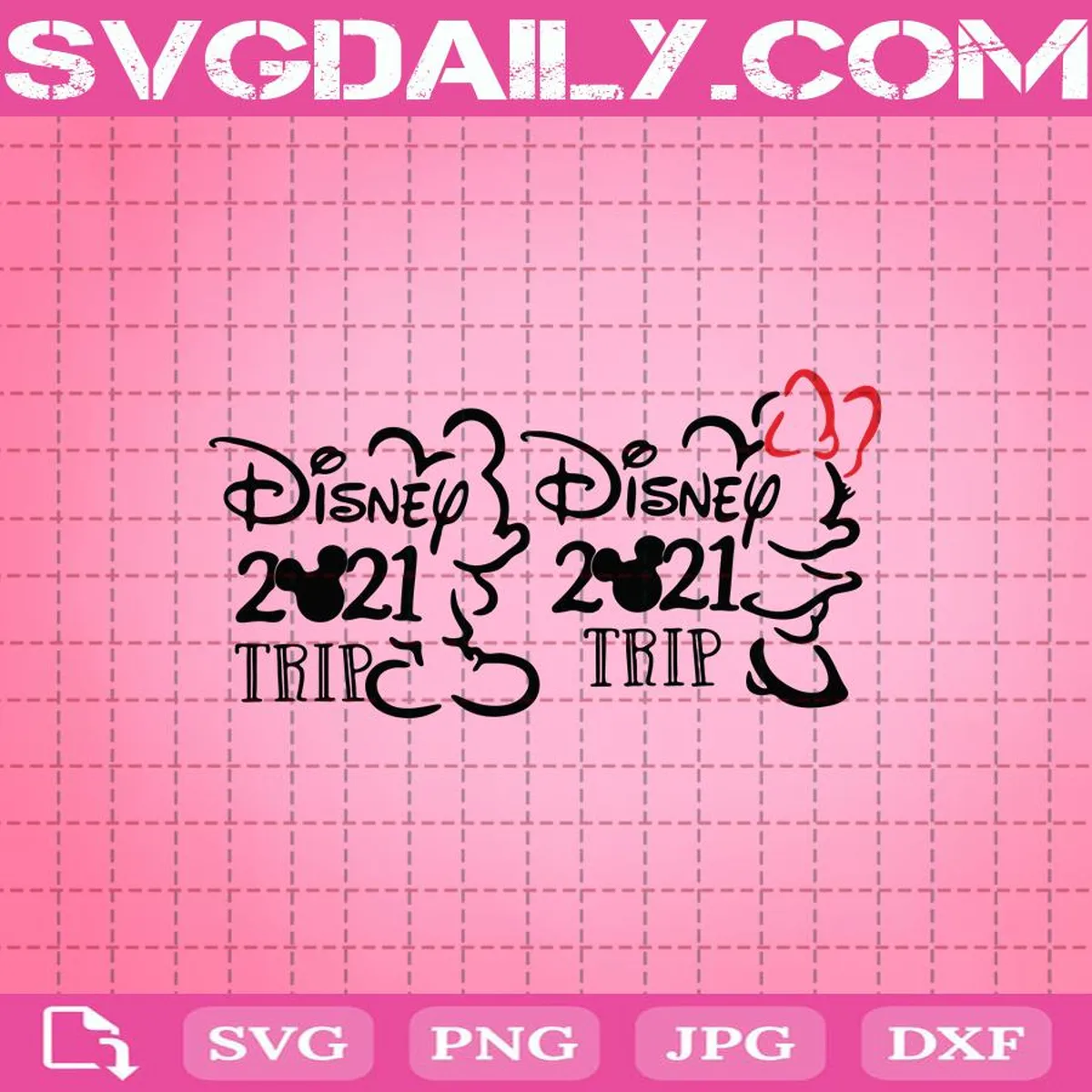 Disney 2021 Trip Svg Bundle, Mickey Mouse Svg, Disneyland Svg, Disney 2021 Trip Svg, Svg Png Dxf Eps AI Instant Download