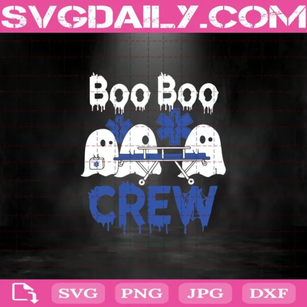 Emergency Medical Boo Boo Crew Svg, Boo Boo Crew Svg, Boo Svg, Crew Svg, Boo Ghost Svg, Svg Png Dxf Eps AI Instant Download