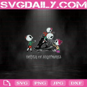 Father Of Nightmares Svg, Father’s Day Svg, Jack Skellington Svg, Nightmare Before Christmas Svg, Nightmare Svg