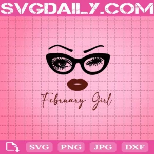 February Girl Eyes Svg, Wink Eye Girl Svg, Sparkle Eyes Svg, Birthday Girl Svg, February Girl Svg, February Birthday Svg, Birthday Gift Svg