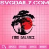 Find Balance Svg, Balance Svg, Yoga Svg, Files For Silhouette Files For Cricut Svg Dxf Eps Png Instant Download