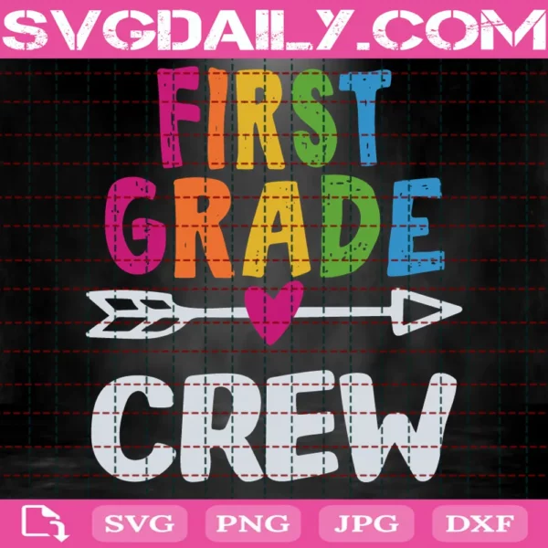 First Grade Crew Svg, 1St Grade Svg, Teacher Svg, First Grade Svg, 1St Grade Teacher, School Svg, Primary School, Back To School, Student Svg